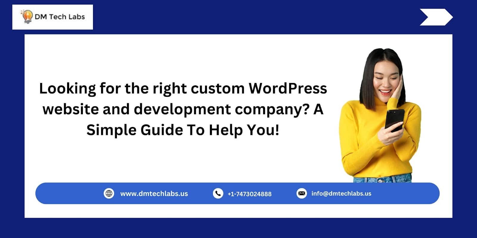 Looking for the right custom WordPress website and development company? A Simple Guide To Help You!